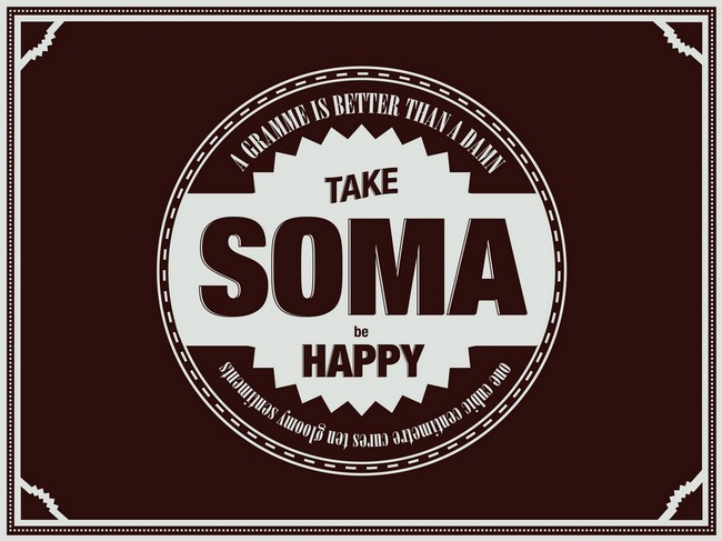 Cyber Soma – The New Drug of a Brave New World